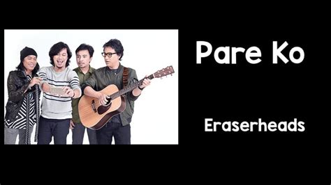 eraserheads pare ko lyrics|Eraserheads – Pare Ko Lyrics .